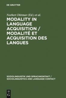 Modality in Language Acquisition / Modalite et acquisition des langues