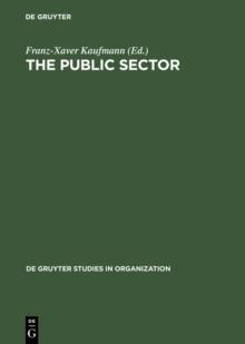 The Public Sector : Challenge for Coordination and Learning