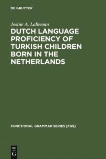 Dutch Language Proficiency of Turkish Children Born in the Netherlands