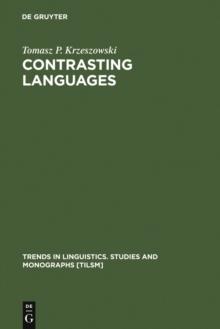 Contrasting Languages : The Scope of Contrastive Linguistics