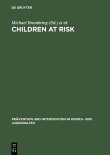 Children at Risk : Assessment, Longitudinal Research and Intervention