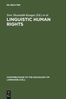 Linguistic Human Rights : Overcoming Linguistic Discrimination