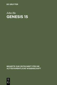 Genesis 15 : A Theological Compendium of Pentateuchal History