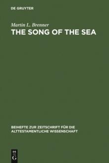 The Song of the Sea : Ex 15:1 - 21