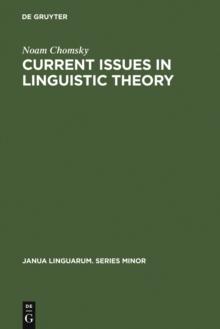 Current Issues in Linguistic Theory