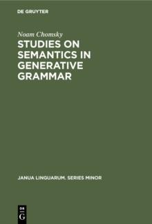 Studies on Semantics in Generative Grammar