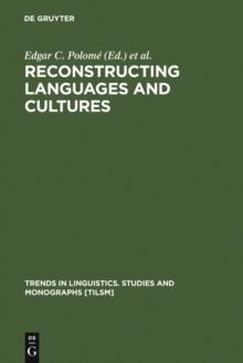 Reconstructing Languages and Cultures