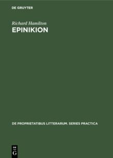 Epinikion : General Form in the Odes of Pindar