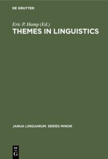 Themes in Linguistics : The 1970s