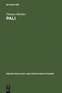 Pali : A Grammar of the Language of the Theravada Tipitaka. With a Concordance to Pischel's Grammatik der Prakrit-Sprachen