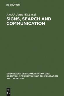 Signs, Search and Communication : Semiotic Aspects of Artificial Intelligence