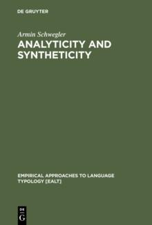 Analyticity and Syntheticity : A Diachronic Perspective with Special Reference to Romance Languages