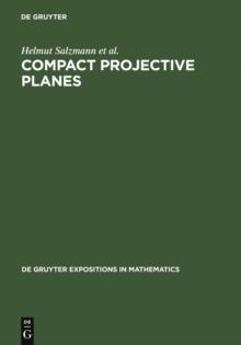 Compact Projective Planes : With an Introduction to Octonion Geometry