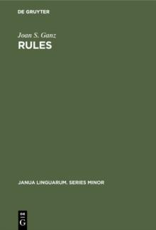 Rules : A Systematic Study