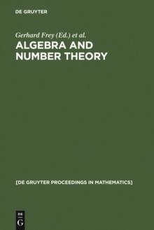 Algebra and Number Theory : Proceedings of a Conference held at the Institute of Experimental Mathematics, University of Essen (Germany), December 2-4, 1992