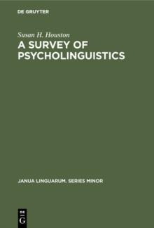 A Survey of Psycholinguistics