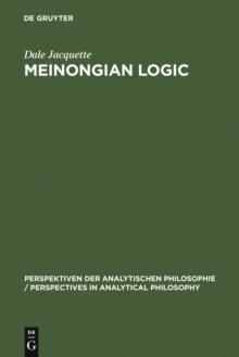 Meinongian Logic : The Semantics of Existence and Nonexistence