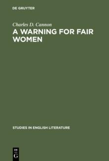 A Warning for Fair Women : A Critical Edition