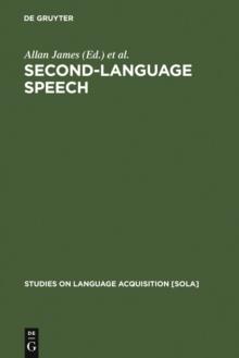 Second-Language Speech : Structure and Process