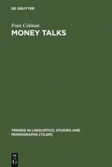 Money Talks : Reconstructing Old English