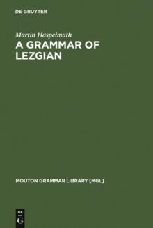 A Grammar of Lezgian