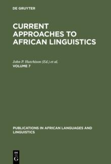 Current Approaches to African Linguistics. Vol 7