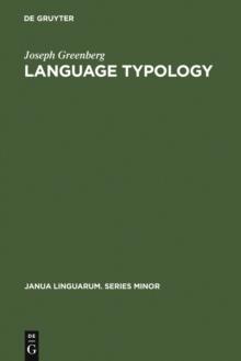 Language Typology : A Historical and Analytic Overview