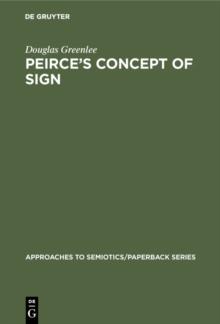 Peirce's Concept of Sign