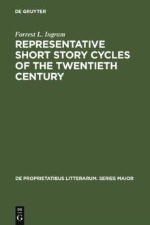 Representative Short Story Cycles of the Twentieth Century : Studies in a Literary Genre