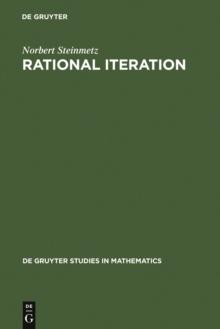 Rational Iteration : Complex Analytic Dynamical Systems