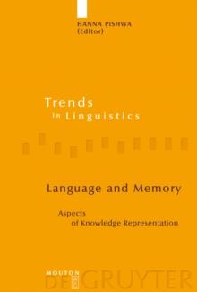 Language and Memory : Aspects of Knowledge Representation