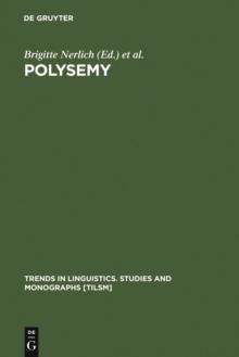 Polysemy : Flexible Patterns of Meaning in Mind and Language