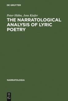 The Narratological Analysis of Lyric Poetry : Studies in English Poetry from the 16th to the 20th Century