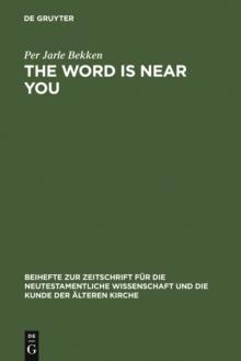 The Word is Near You : A Study of Deuteronomy 30:12-14 in Paul's Letter to the Romans in a Jewish Context