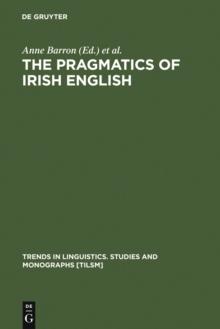 The Pragmatics of Irish English