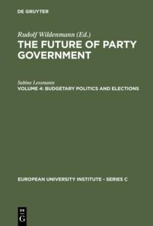 Budgetary Politics and Elections : An Investigation of Public Expenditures in West Germany