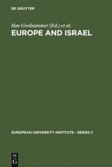 Europe and Israel : Troubled Neighbours