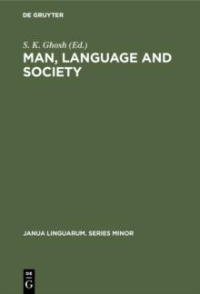 Man, Language and Society : Contributions to the Sociology of Language