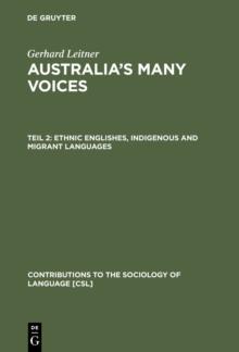 Ethnic Englishes, Indigenous and Migrant Languages : Policy and Education