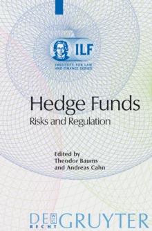 Hedge Funds : Risks and Regulation