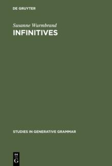 Infinitives : Restructuring and Clause Structure