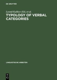 Typology of Verbal Categories : Papers Presented to Vladimir Nedjalkov on the Occasion of his 70th Birthday