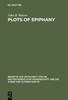 Plots of Epiphany : Prison-Escape in Acts of the Apostles