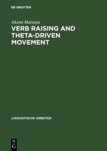 Verb Raising and Theta-Driven Movement : A Comparative Minimalist Approach with Particular Reference to Japanese