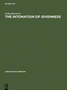 The Intonation of Givenness : Evidence from German