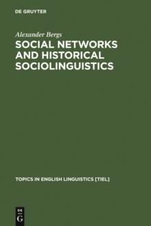 Social Networks and Historical Sociolinguistics : Studies in Morphosyntactic Variation in the Paston Letters (1421-1503)