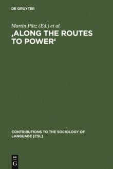 'Along the Routes to Power' : Explorations of Empowerment through Language