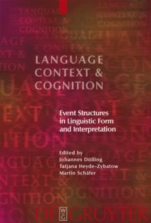 Event Structures in Linguistic Form and Interpretation