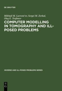 Computer Modelling in Tomography and Ill-Posed Problems