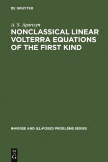 Nonclassical Linear Volterra Equations of the First Kind